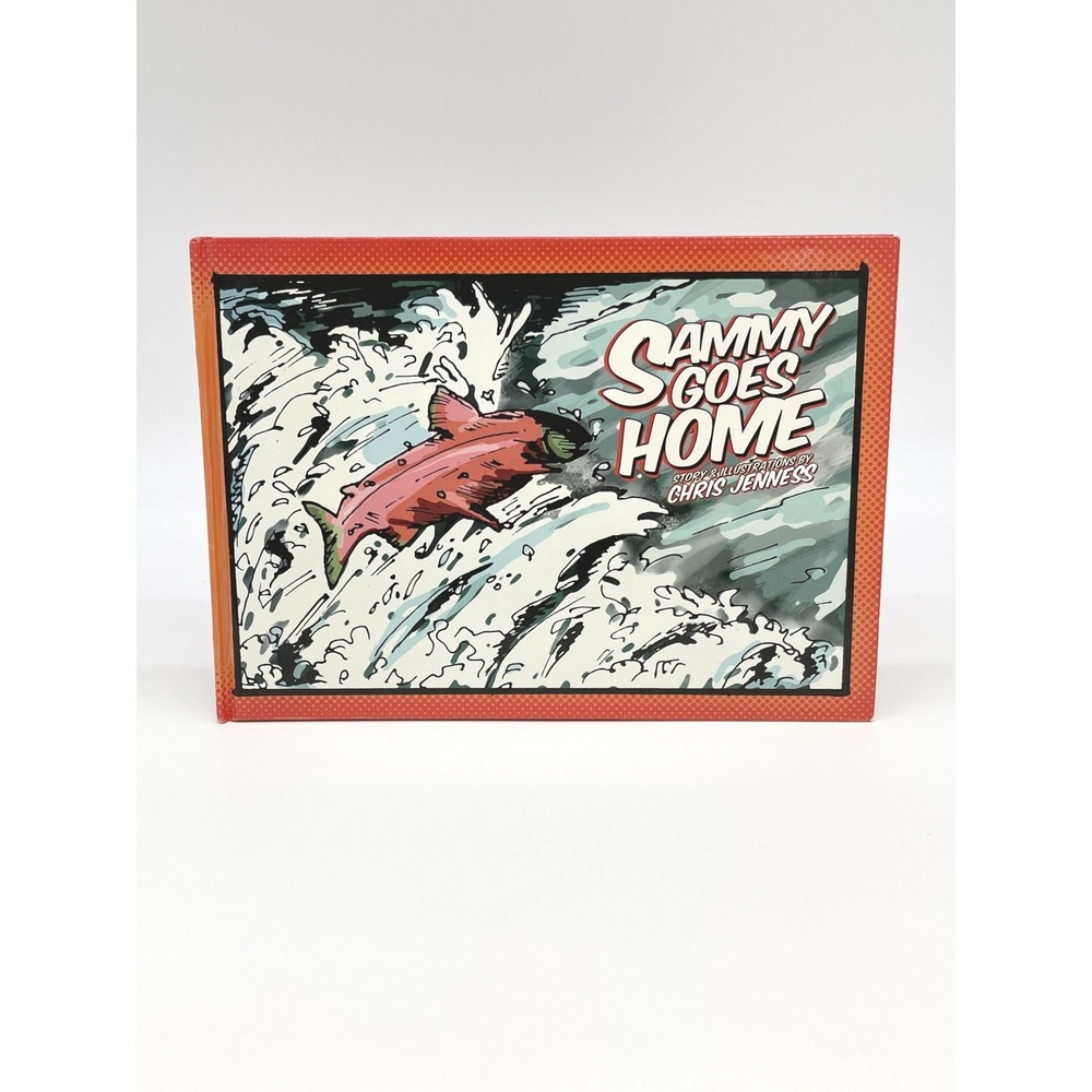 Sammy Goes Home Chris Jenness Signed Childrens Book Hardcover Alaska Nature